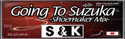 Going To Suzuka (Shoemaker Mix)