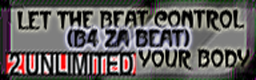 Let The Beat Control Your Body (B4 ZA Beat Speed Mix)