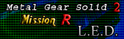 Metal Gear Solid 2 (Mission R)