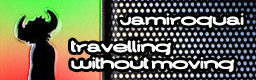 Travelling without moving