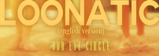 LOONATIC (English Version)