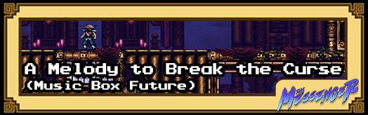 The Messenger - A Melody to Break the Curse (Music Box Future)