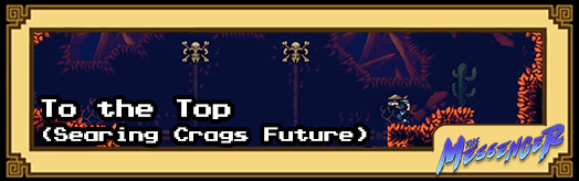 The Messenger - To the Top (Searing Crags Future)