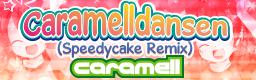 Caramelldansen (Speedycake Remix)