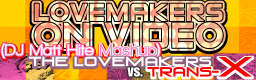 LOVEMAKERS ON VIDEO (DJ Matt Hite Mashup)