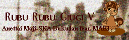 Rubu Rubu Giugi V