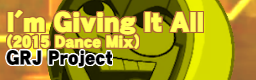 I'm Giving It All (2015 Dance Mix)