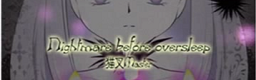 Nightmare before oversleep