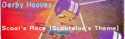 Scoot's Race (Scootaloo's Theme)