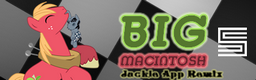 Big Macintosh (JackleApp Remix) (Flight Special)