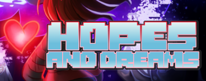 Hopes And Dreams