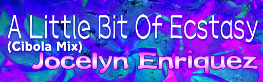 A Little Bit Of Ecstasy (Cibola Mix)