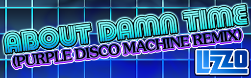 ABOUT DAMN TIME (PURPLE DISCO MACHINE REMIX)