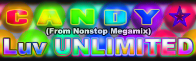 Candy ★ (From Nonstop Megamix)