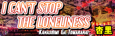 I Can't Stop The Loneliness -Kanashimi ga Tomaranai-