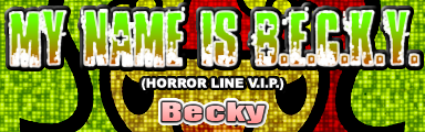 My Name Is B.E.C.K.Y. (Horror Line V.I.P.)