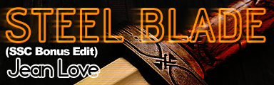 Steel Blade (SSC Bonus Edit)