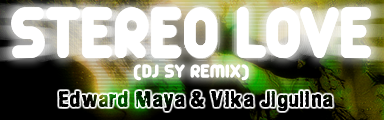 Stereo Love (DJ Sy Remix)
