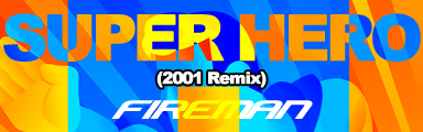 Super Hero (2001 Remix)