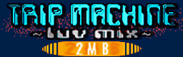 Trip Machine ~luv mix~ (Viper's Edit)