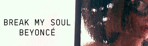 BREAK MY SOUL
