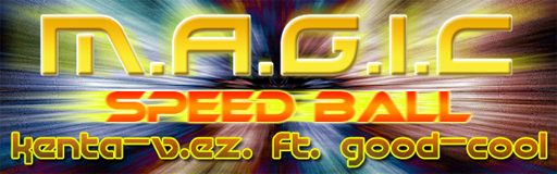 M.A.G.I.C speed ball