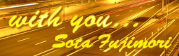 with you...