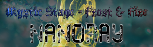 Myztic Stage - Frost & Fire