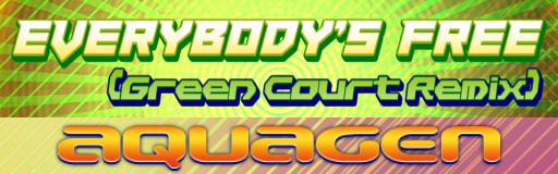 EVERYBODY'S FREE (Green Court Remix)