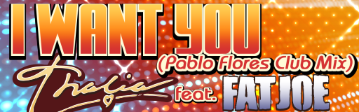 I WANT YOU (Pablo Flores Club Mix)
