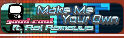 Make Me Your Own