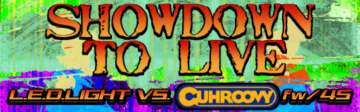 SHOWDOWN TO LIVE