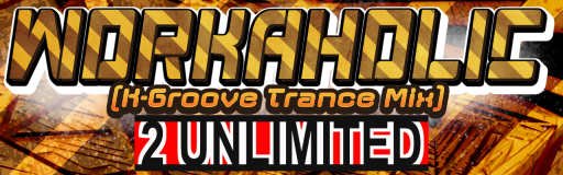 WORKAHOLIC (K-Groove Trance Mix)