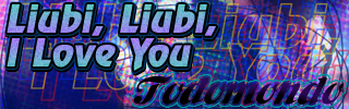 Liubi Liubi I Love You
