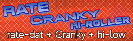 Rate Cranky Hi-roller