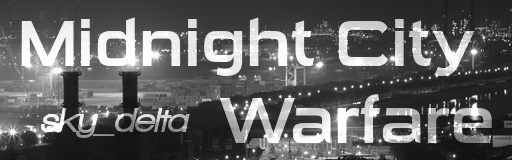 [Round 1] - Midnight City Warfare
