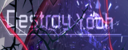 Destroy