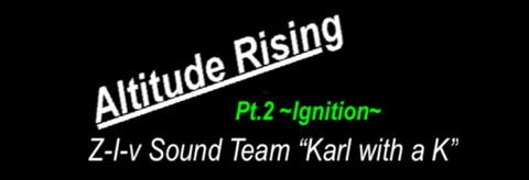 Altitude Rising Pt.2 ~Ignition~
