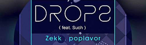 DROPS (feat. Such)