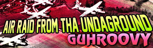 AIR RAID FROM THA UNDAGROUND