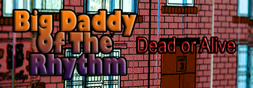 [Round I] - Big Daddy of the Rhythm