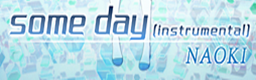 [Qualifier Singles] - Some day (instrumental)