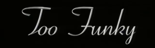 [Round G] - Too Funky