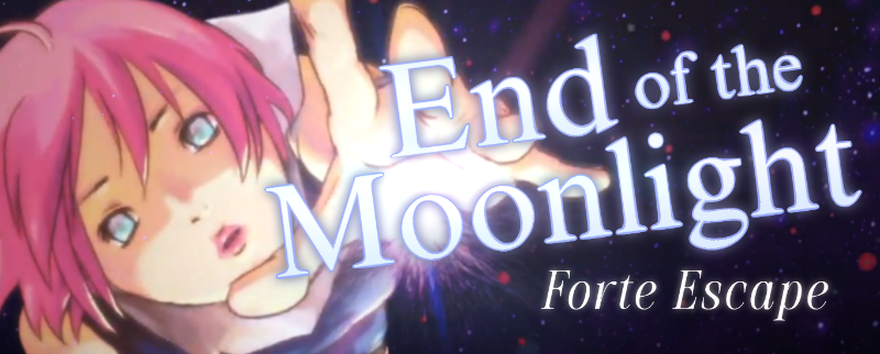 End of the Moonlight