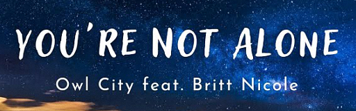You're Not Alone