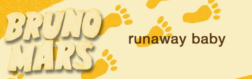 [Male Vocalists] - Runaway Baby