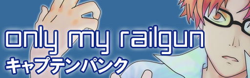 [Male Vocalists] - only my railgun