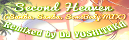[SC2012] - Second Heaven (Samba Samba, Somebody MIX)