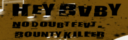 [Duet] - Hey Baby feat. Bounty Killer