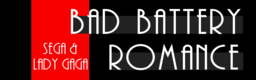 [Mash-up] - Bad Battery Romance